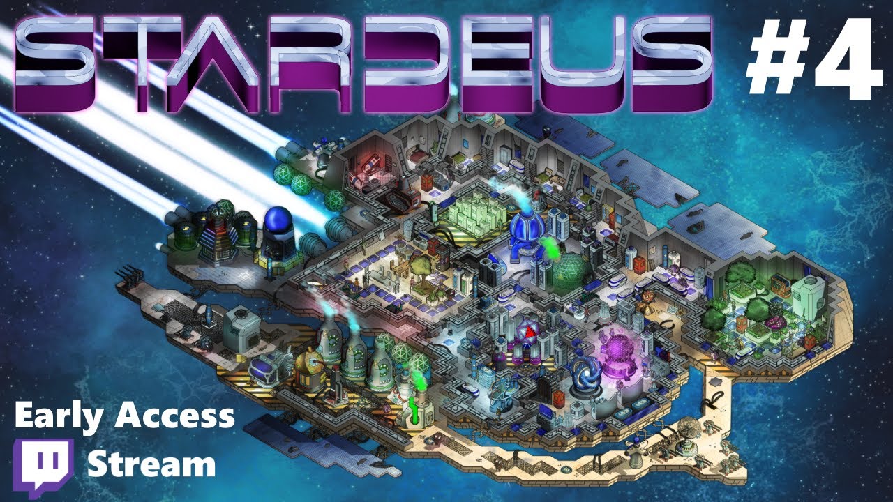 Humans Winning Darwin Awards - Stardeus: Early Access - Wrecked Start Guide - Episode #4 Stream