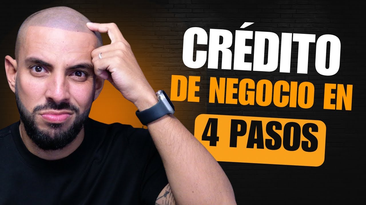 4 PASOS PARA OBTENER CRÉDITO DE NEGOCIO SIN INTERESES! CÓMO BUSCAR CAPITAL PARA TU EMPRESA!