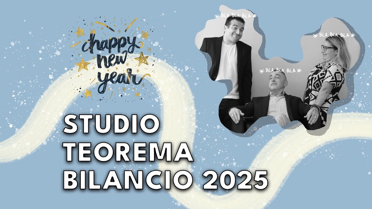 Bilancio del 2025 - Studio Teorema vi augura un buon 2026!