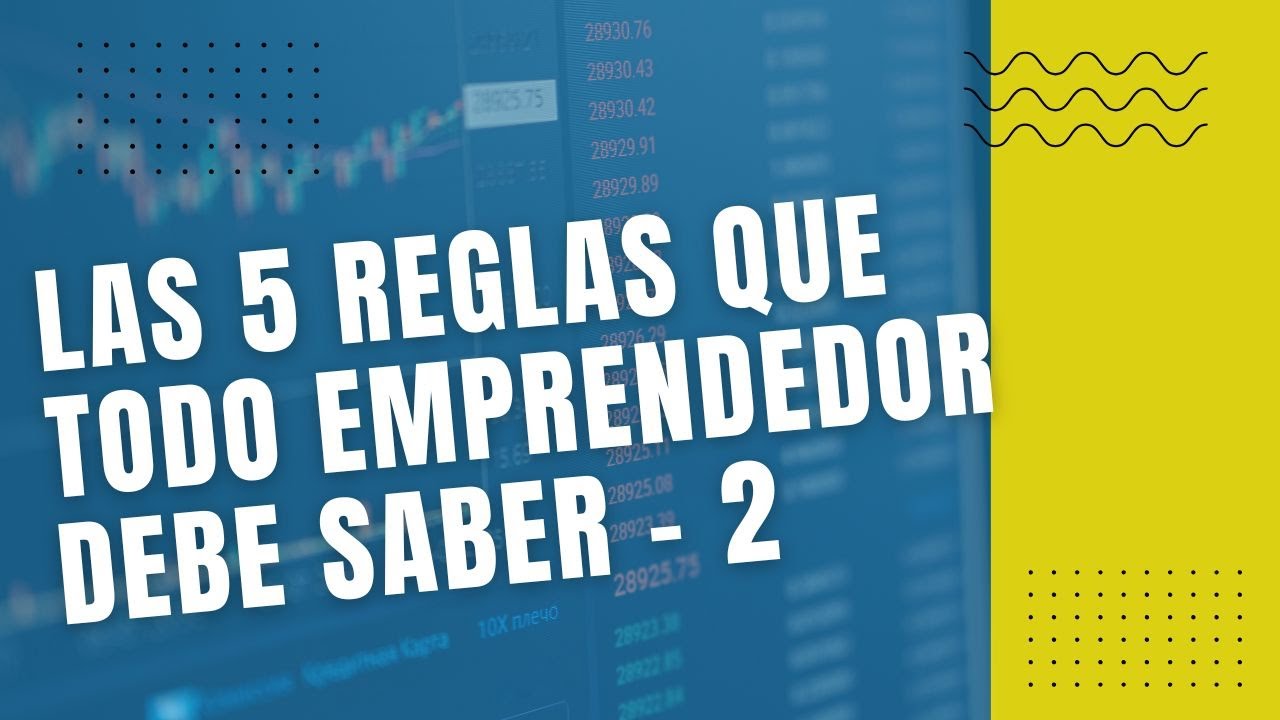 ⚠️ Si quieres EMPRENDER, estas 5 REGLAS son OBLIGATORIAS