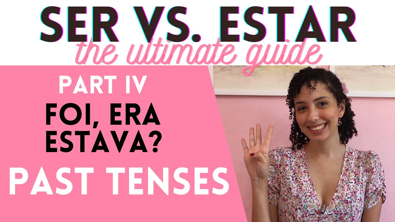 FOI, ERA or ESTAVA? The correct Past Tense! | Brazilian Portuguese