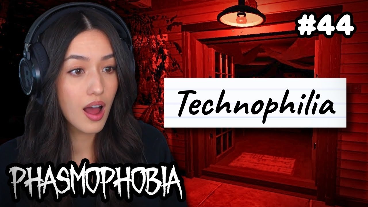 Technophilia - Phasmophobia Weekly Challenge #44