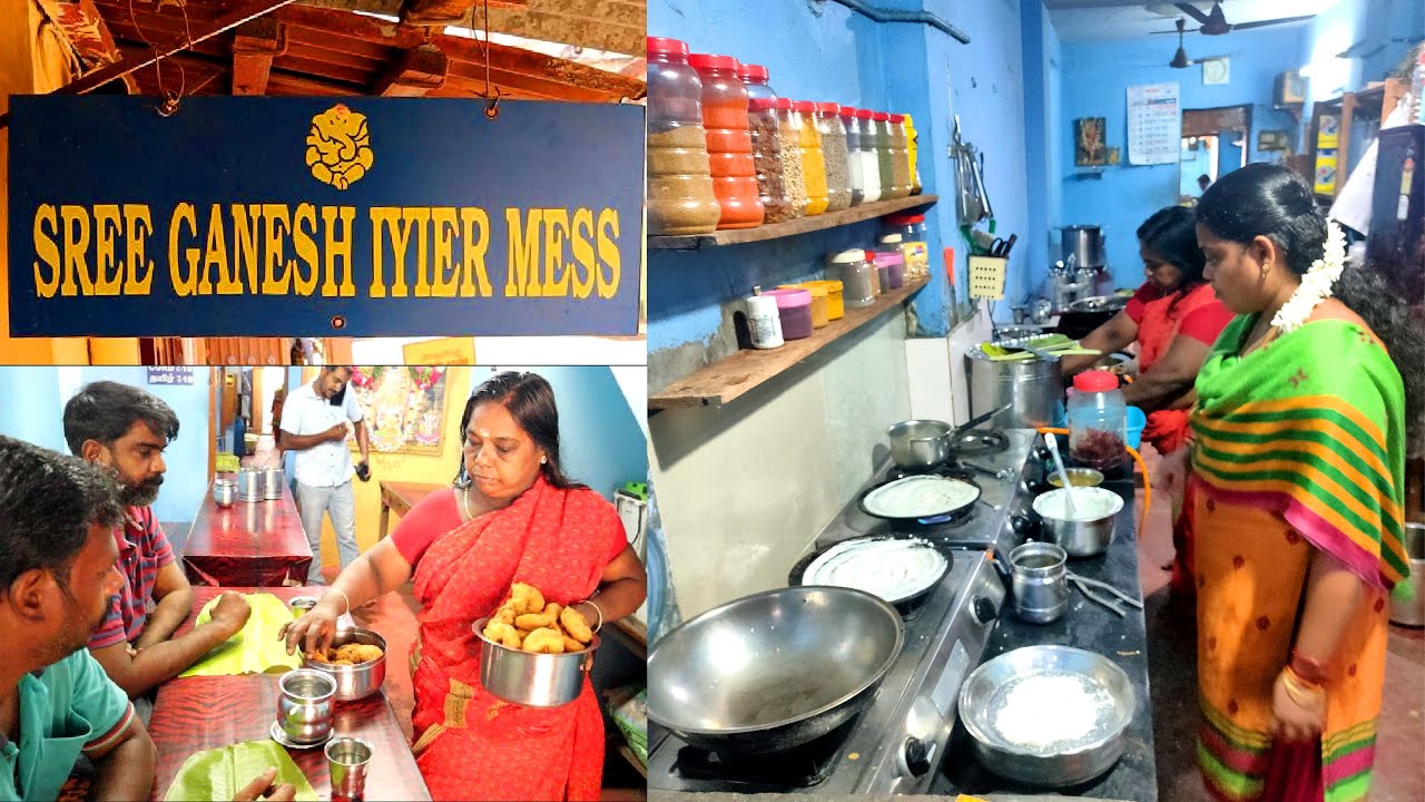 வறுமையில் இருந்து உருவான பிராமண ஐயர் மெஸ் SRI GANESH IYER MESS-Karthiks view