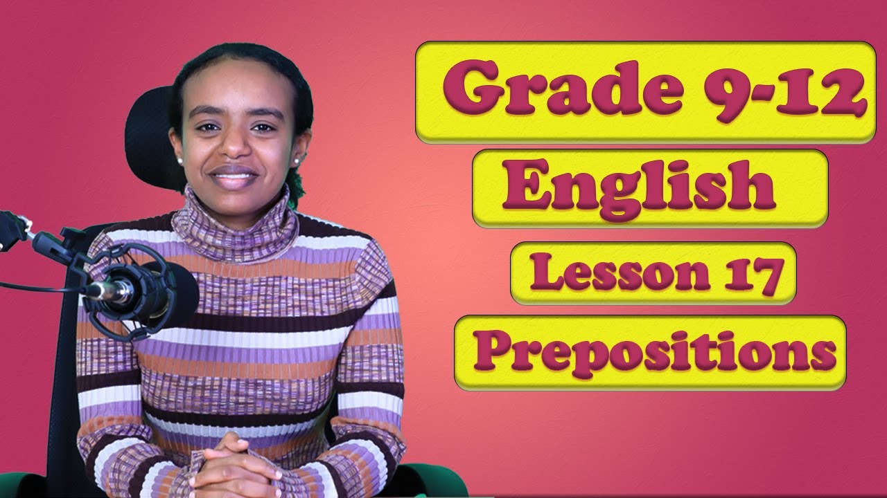 Unique English from Grade 9-12 Lesson 17: Prepositions of Place  + UEE(2008-2015)