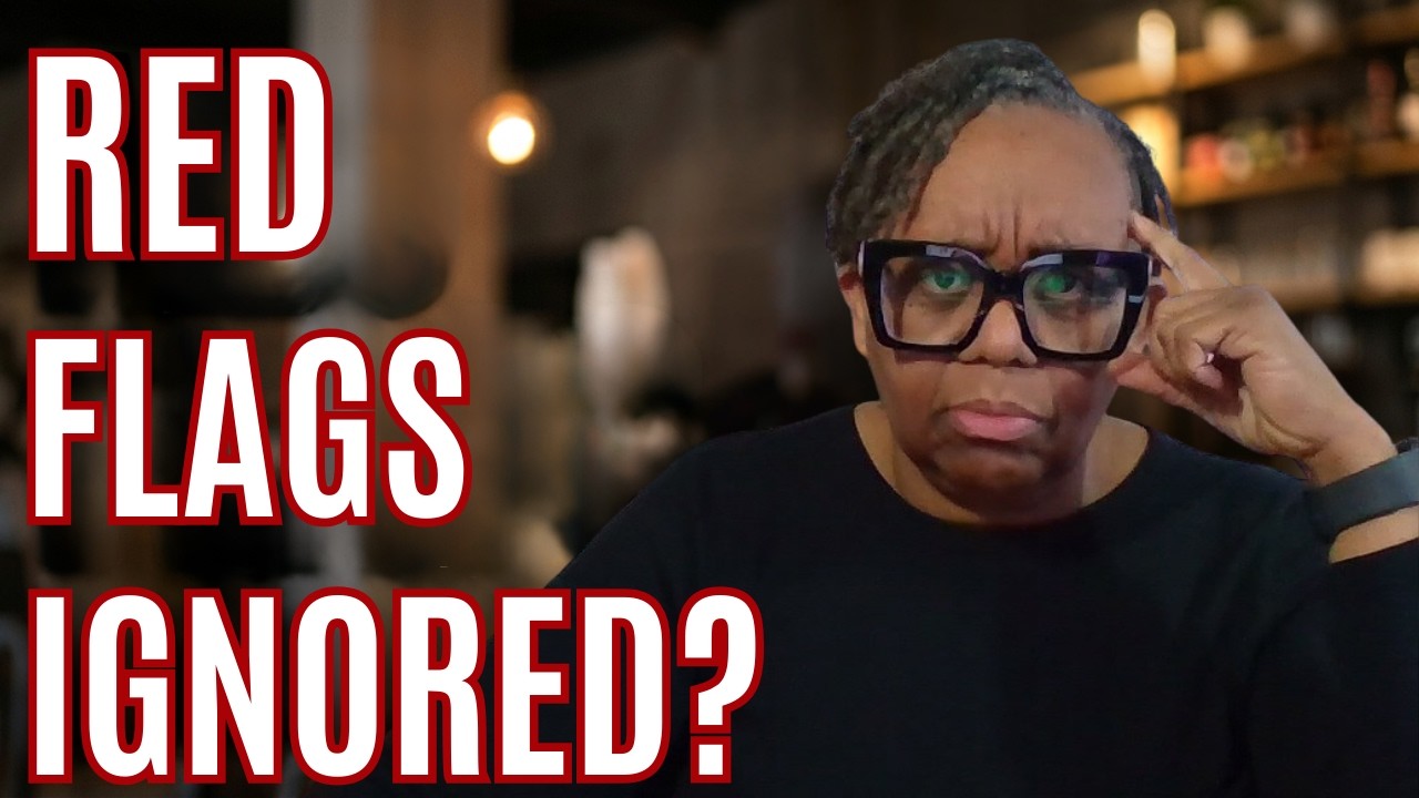 Why Smart Women Ignore Red Flags--and How To STOP, S9, Ep123