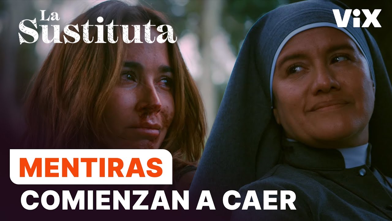 La Sustituta: Resumen de los cap&iacute;tulos 26 al 30 | ViX
