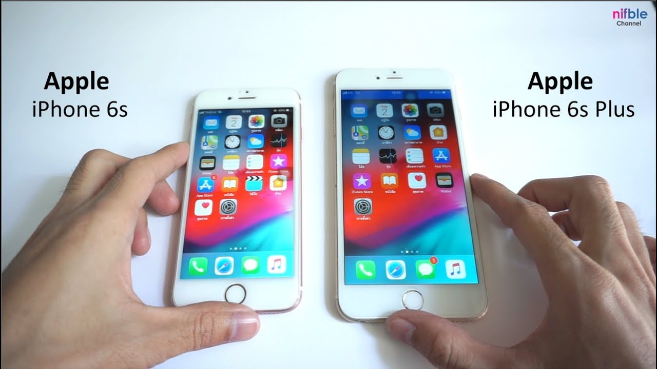 ลองเทียบ| ไอโฟน 6s VS iPhone 6s Plus ปี 2019