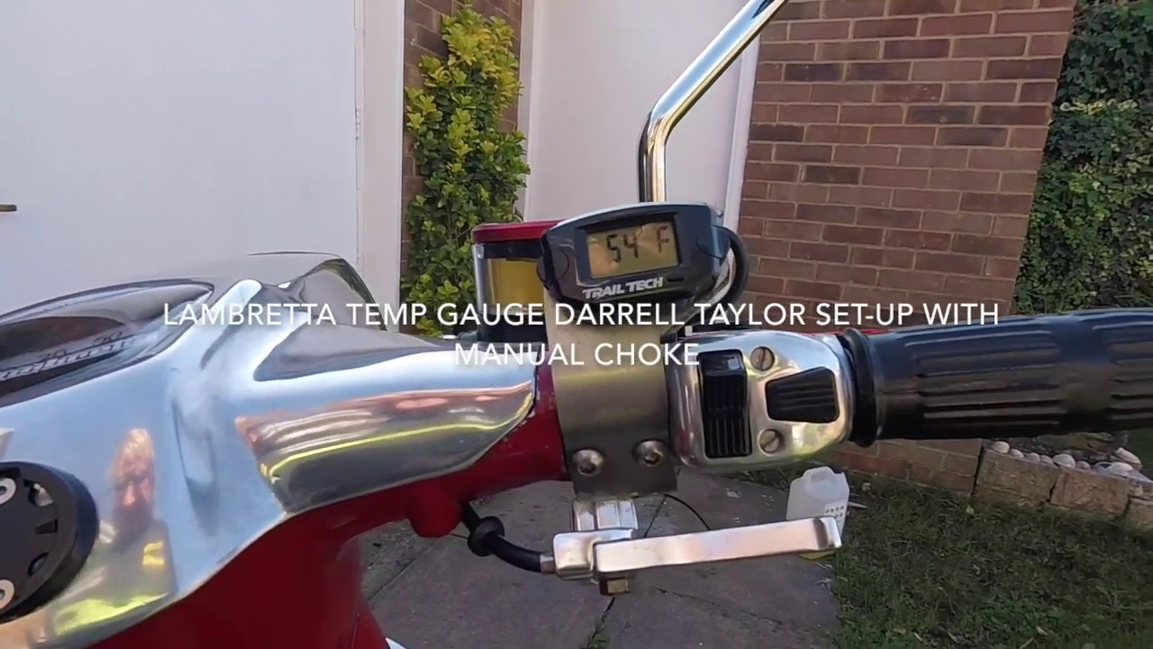 Lambretta Temp Gauge Darrell Taylor set-up with Manual Choke