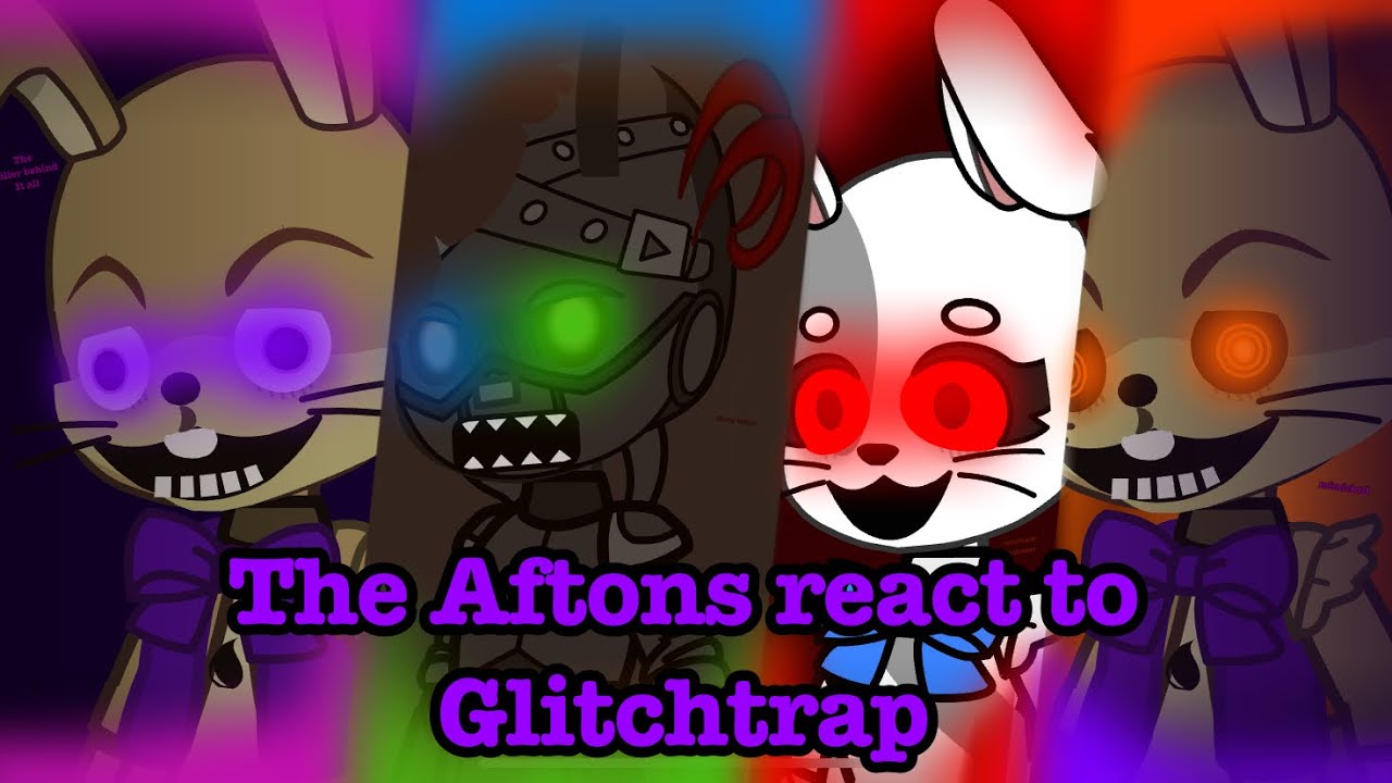 The Aftons (+ Cassidy) react to Glitchtrap