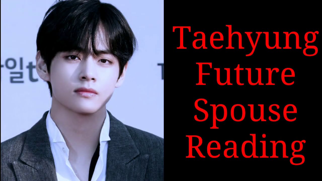 BTS Taehyung Future Spouse Psychic reading/ 방탄소년단 태형 미래의 아내