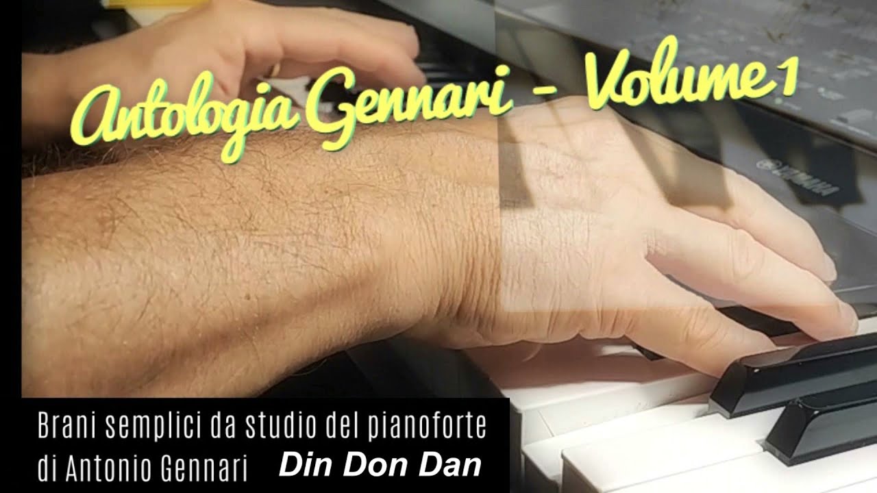 Antologia Gennari volume 1 - Din Don Dan - Versione Free Youtube