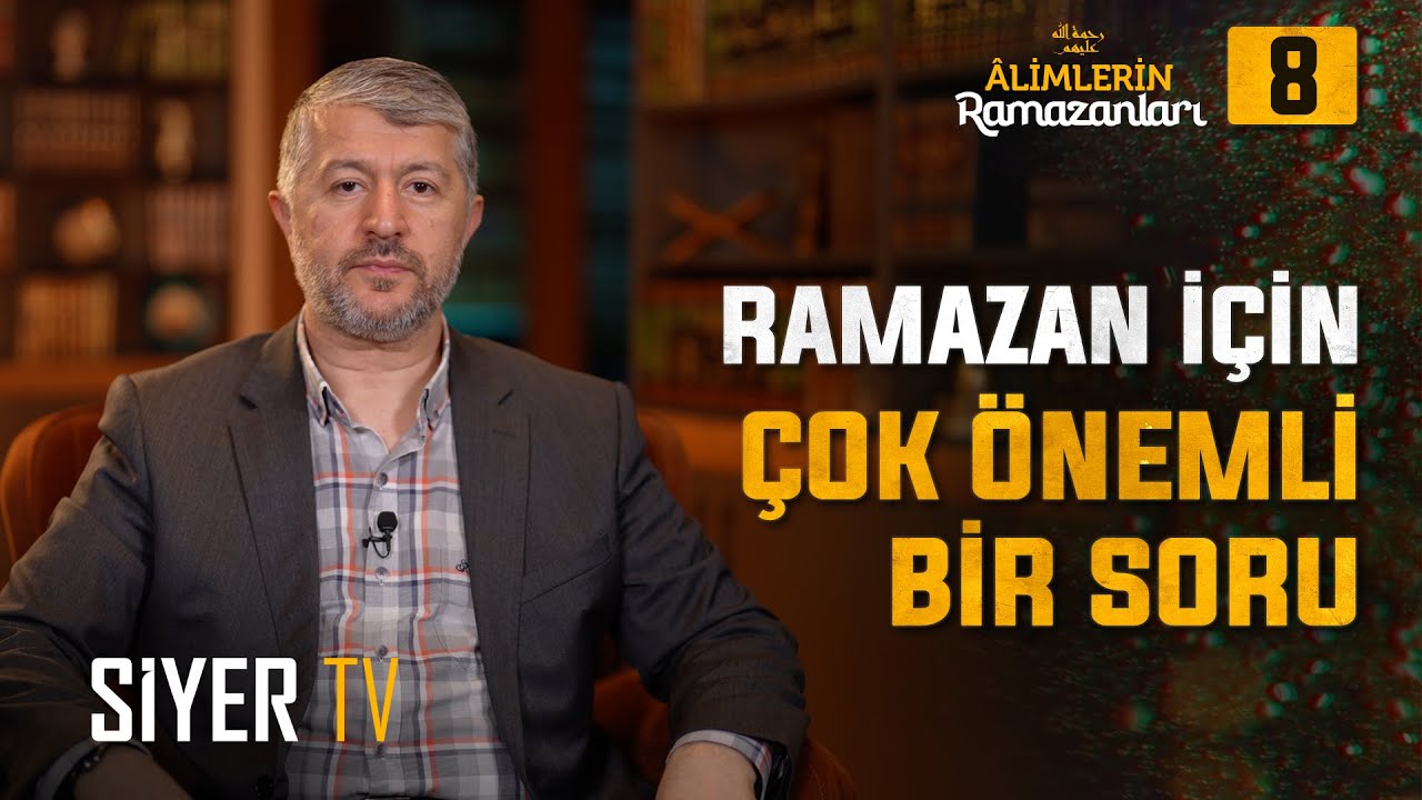 Ramazan İçin Çok Önemli Bir Soru | 8. Bölüm: İbrahim b. Edhem