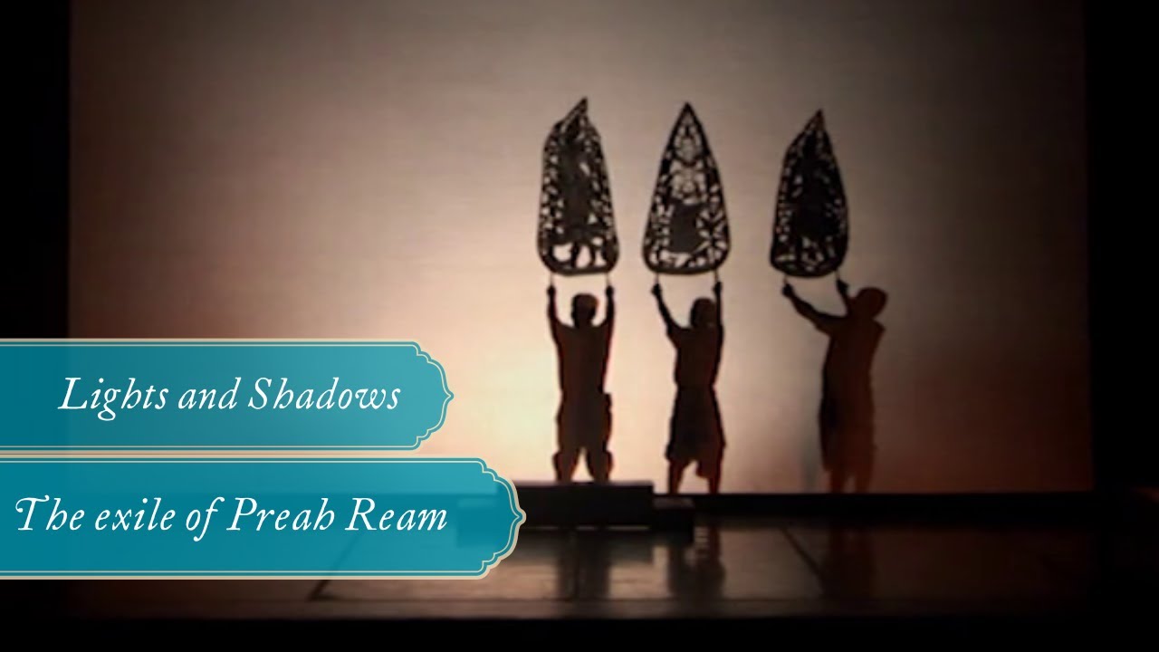 Cambodia | Royal Ballet of Cambodia | Lights and Shadows | The Exile of Preah Ream