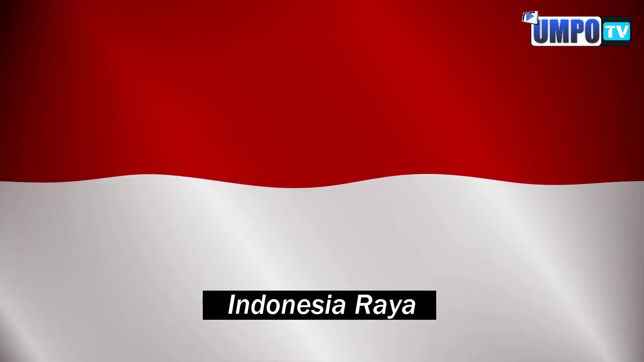 LAGU INDONESIA RAYA INSTRUMEN (UMPO)