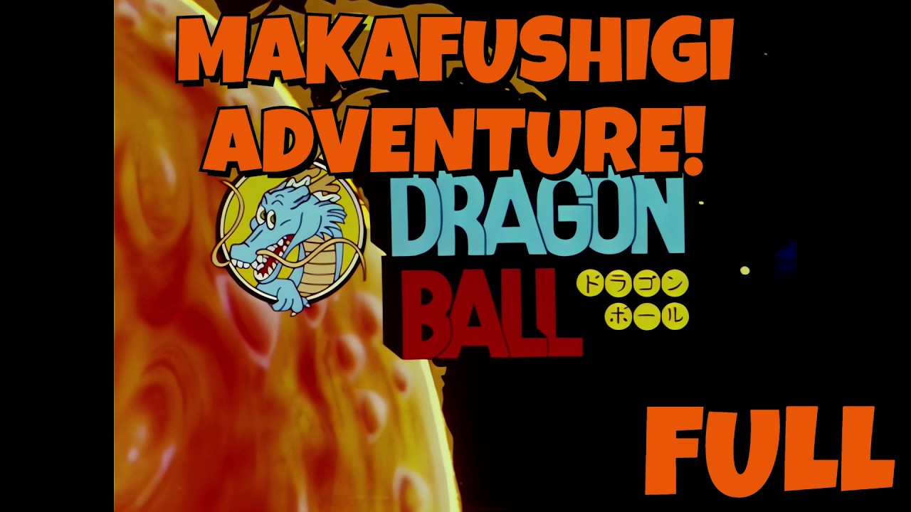 Dragon Ball OP Sub. Español V. Completa | Makafushigi Adventure!