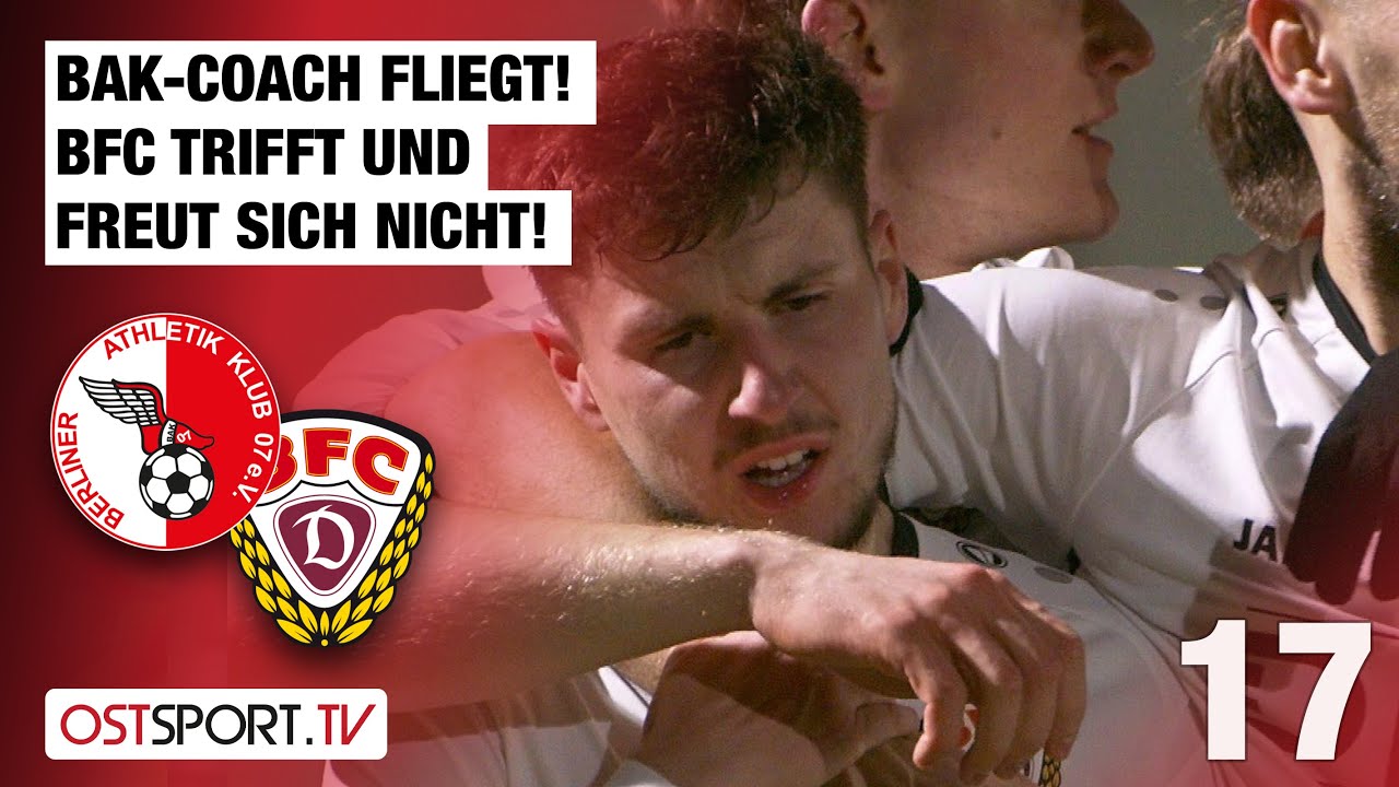 BAK-Coach fliegt! BFC trifft und freut sich nicht: Berliner AK - BFC Dynamo | Regionalliga Nordost