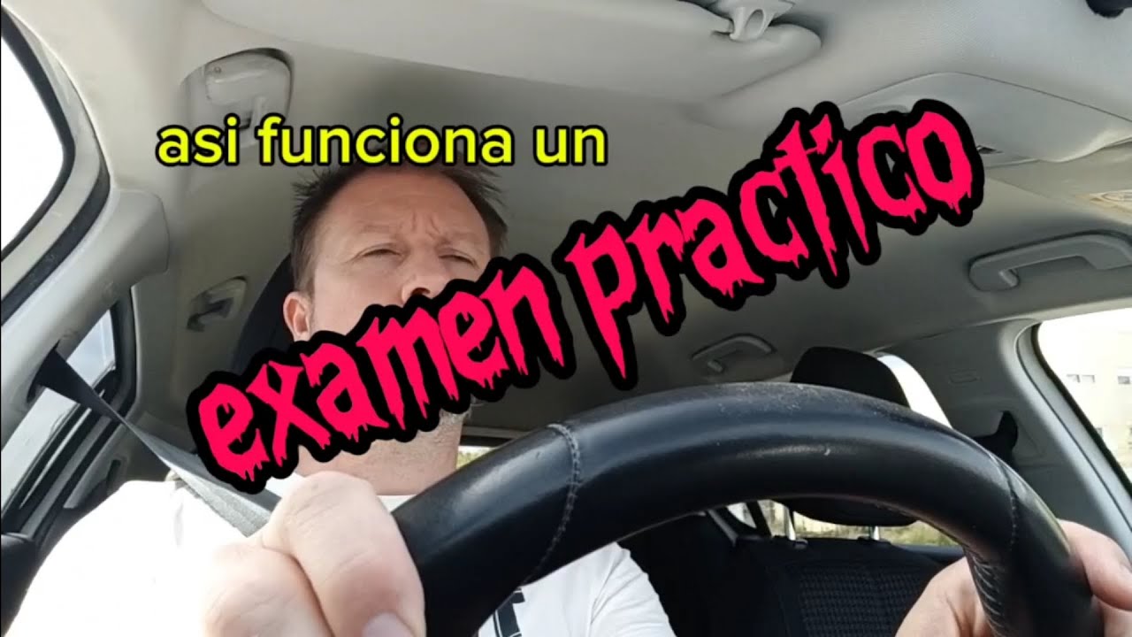 Como funciona el examen de conducir