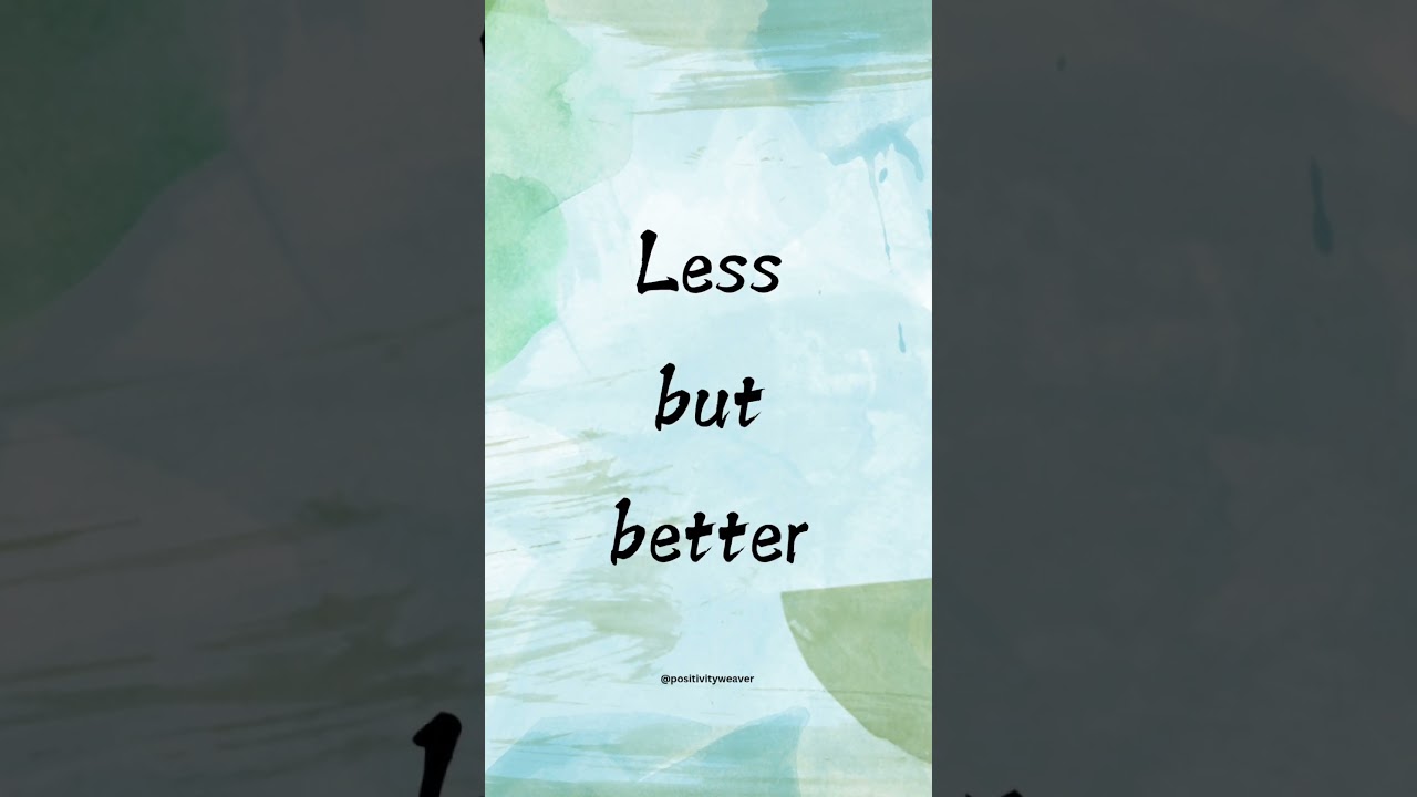 Less but better 😌 💌 
