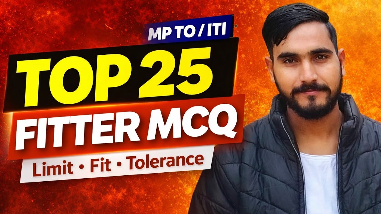Limit Fit Tolerance Top 25 MCQ | MP TO ITI Fitter Exam 2026 | Most Important Questions