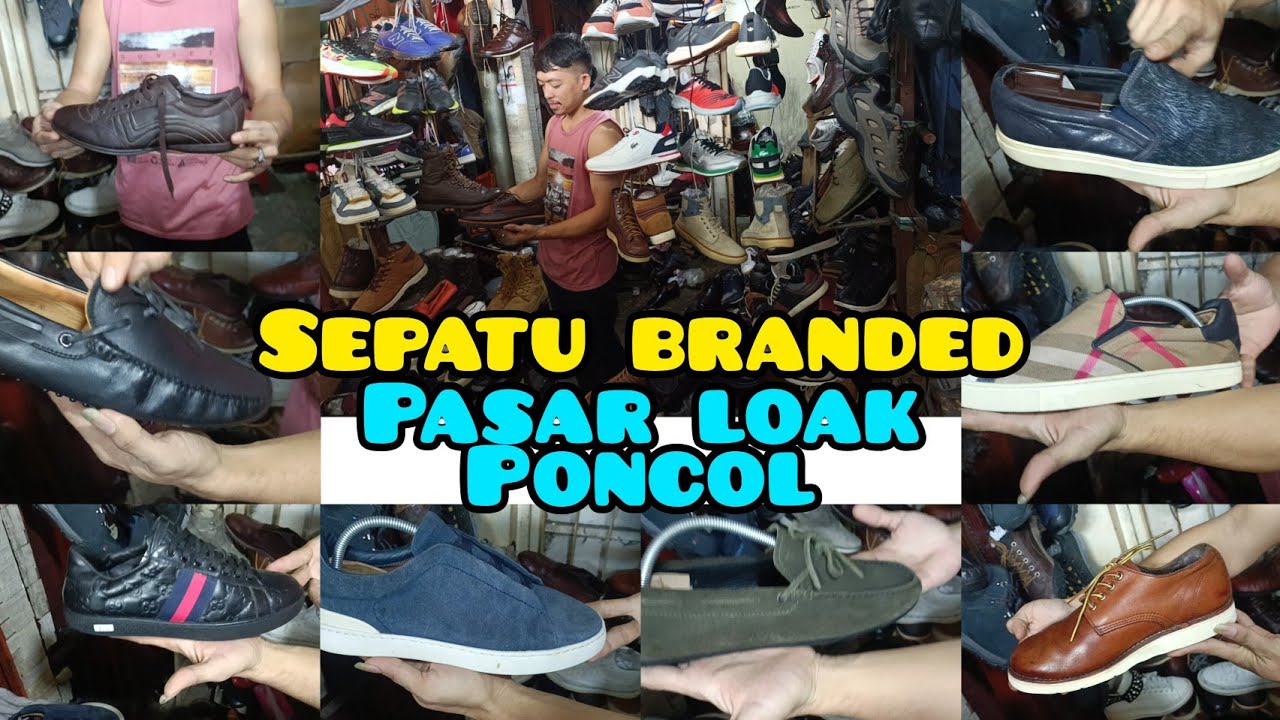 SEPATU BRANDED ‼️ORIGINAL ADA DI PASAR PONCOL || LAPAK BANG ZAINAL WA 087875330080