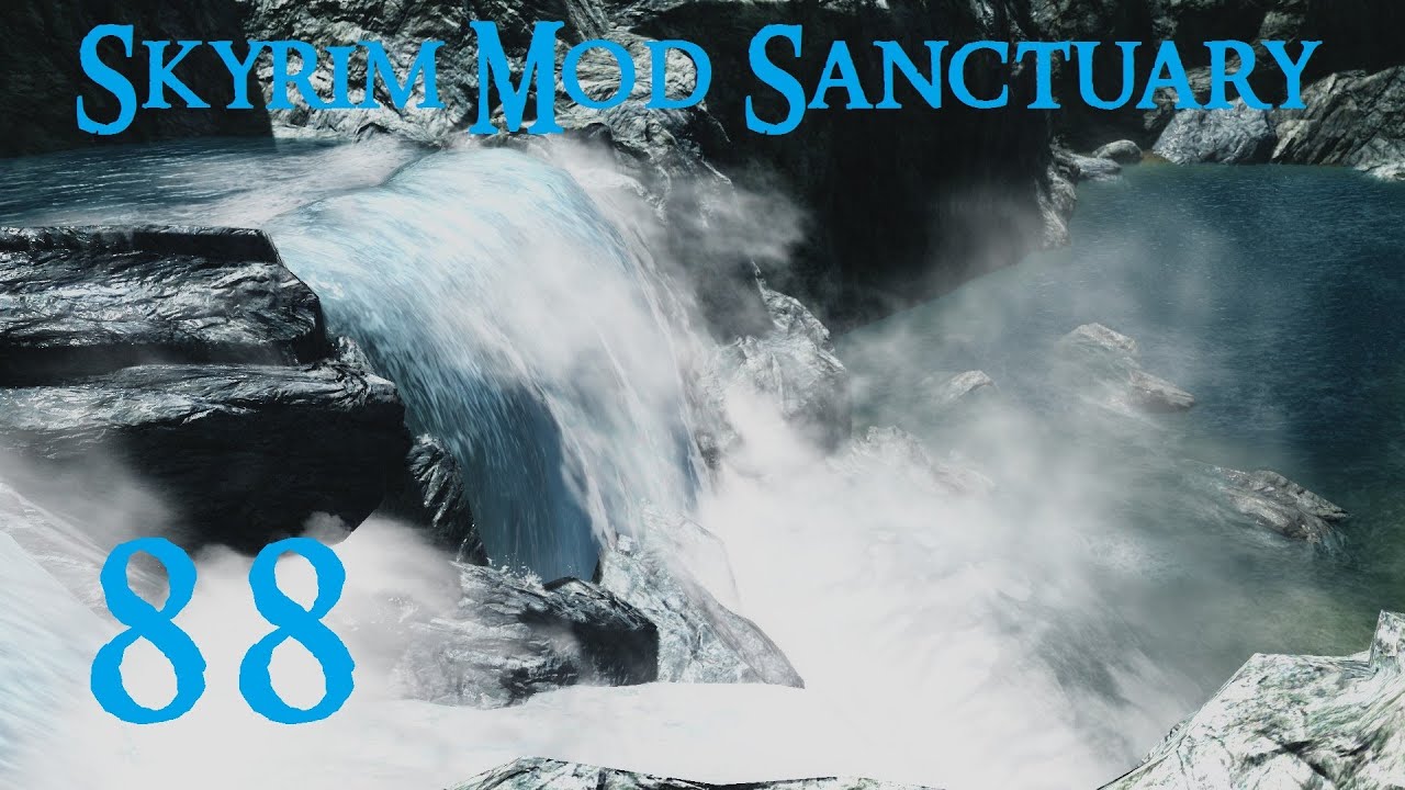 Skyrim Mod Sanctuary 88 : Realistic Water Two