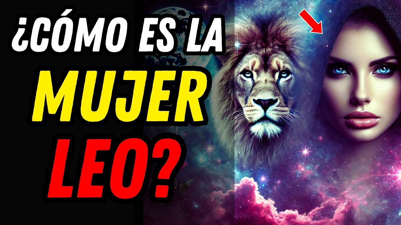 👉 POR ESTO LA MUJER LEO ES ÚNICA ♌👩 Características de Personalidad, Amor, Amistad y Trabajo