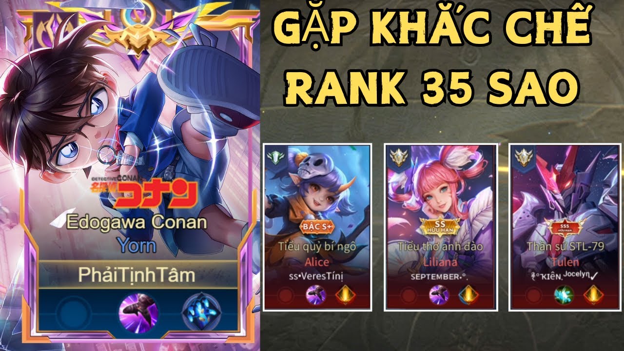 Trận Đấu Dùng Skin Conan Gặp Khắc Chế Rank 35 Sao Sẽ NTN ?