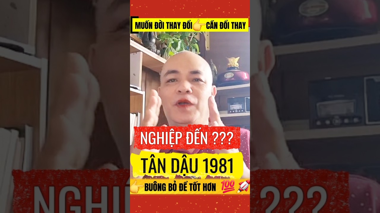 NGHIỆP ĐẾN????🌹🌹🌹👉T&Acirc;N DẬU 1981 #matmacuocdoi