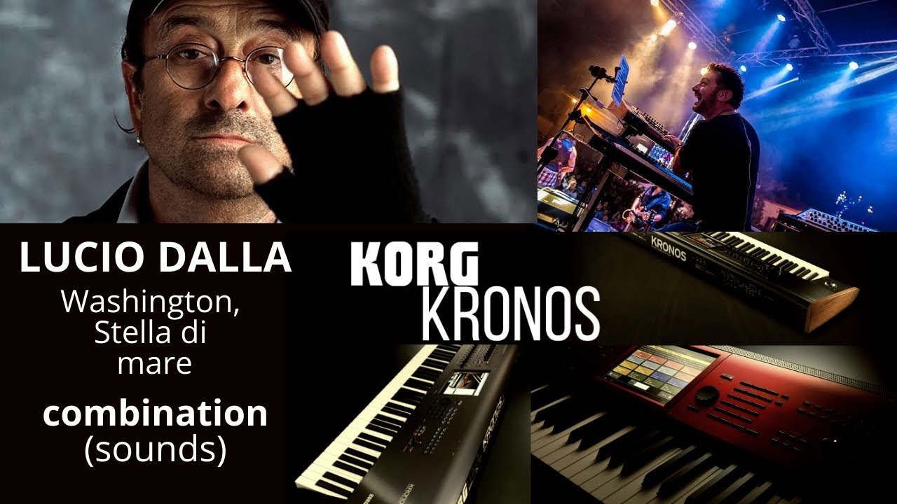Korg Kronos - Lucio Dalla Sounds - Washington, Stella di mare - Salvatore Bazzarelli