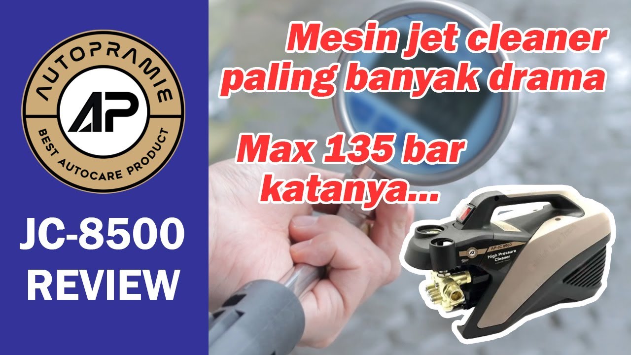Review Autopramie JC 8500 | Mesin Jet Cleaner Paling Banyak Drama Selama Mereview.