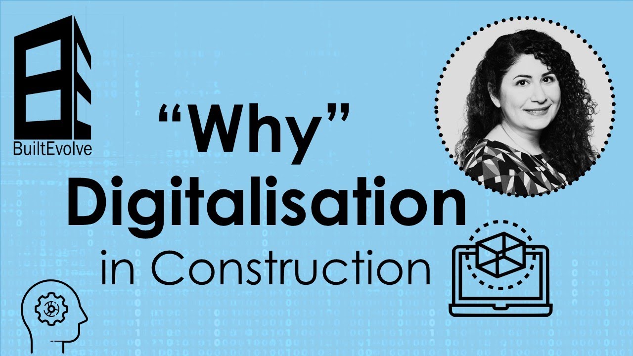 Why Digitalisation in Construction