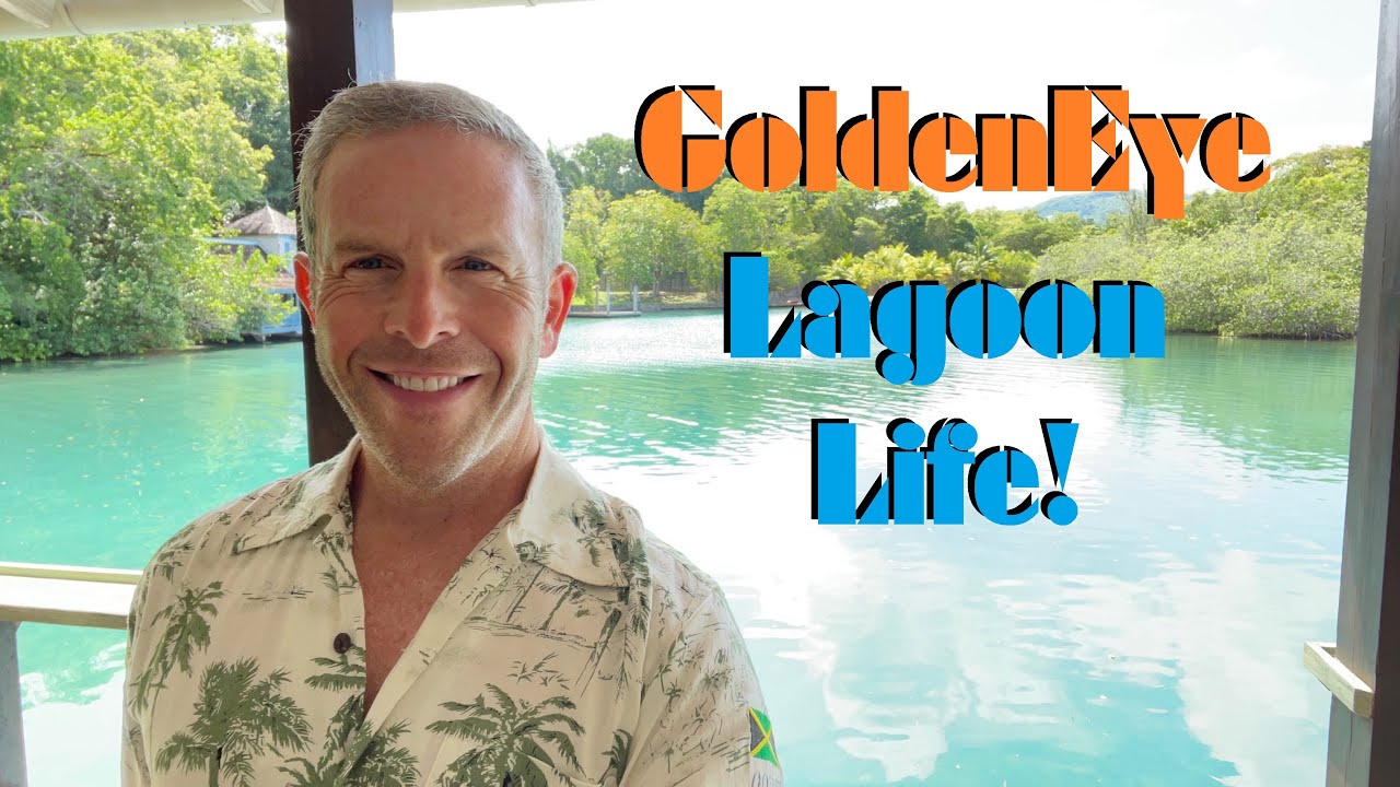 Experiencing GoldenEye Lagoon Life in Jamaica!