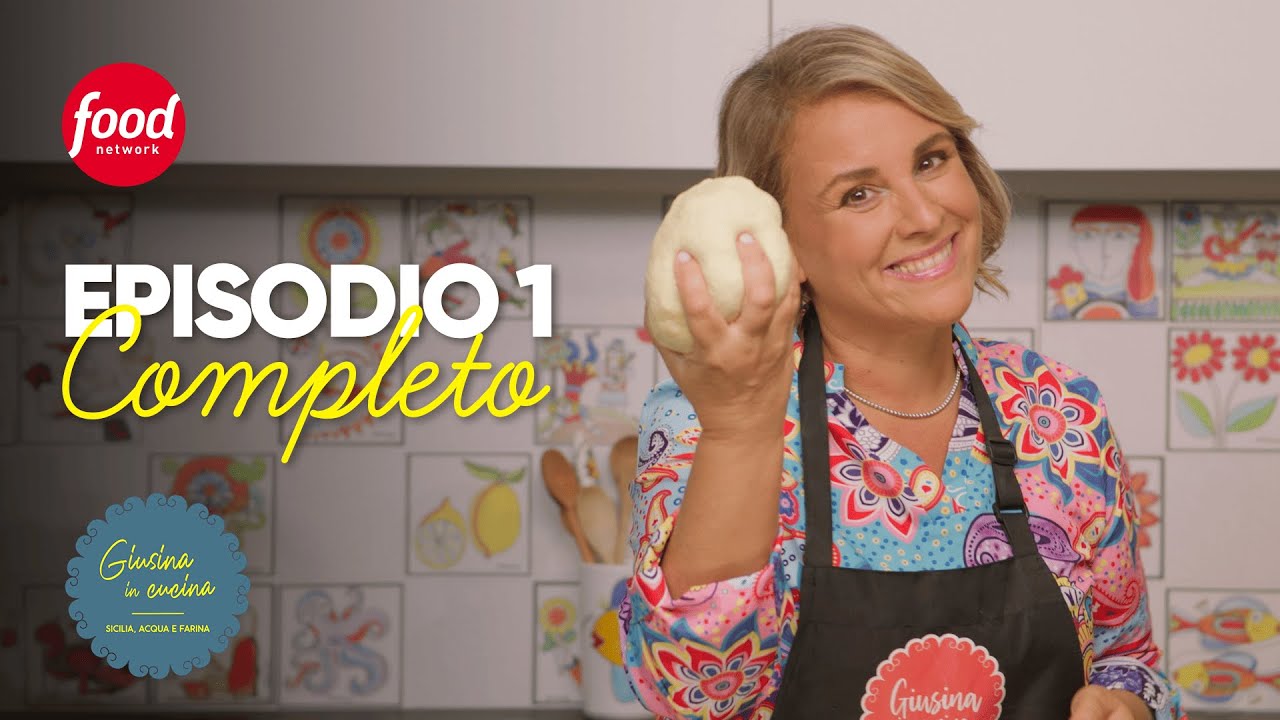 Giusina in cucina: Sicilia, Acqua e Farina | IL PRIMO EPISODIO COMPLETO *tutte le ricette*