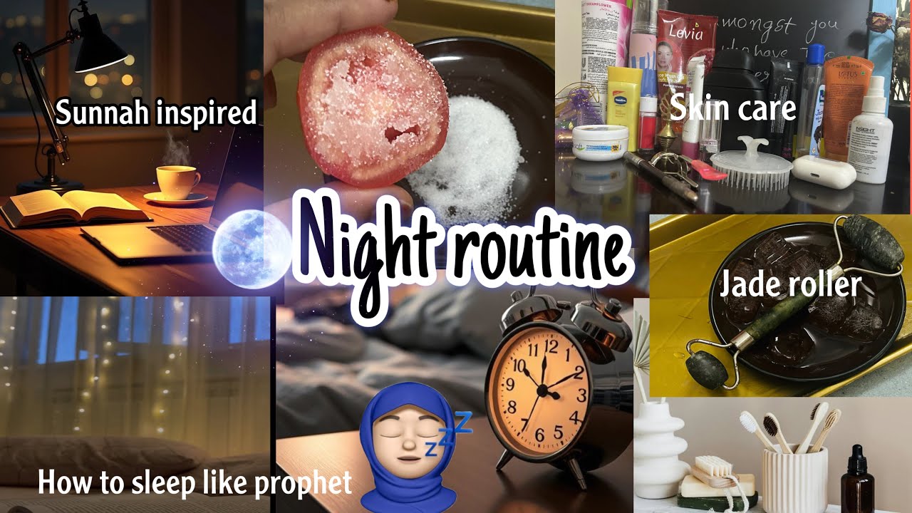 Sunnah inspired night routine/muslimah night routine/skin care/skin brightening pack/food/dua/dhikr