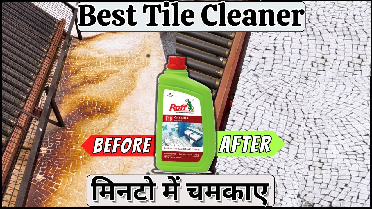 Best Tile Cleaner - How to Use Roff Cera Clean T16 | Pidilite Roff Tile & Stone Cleaner