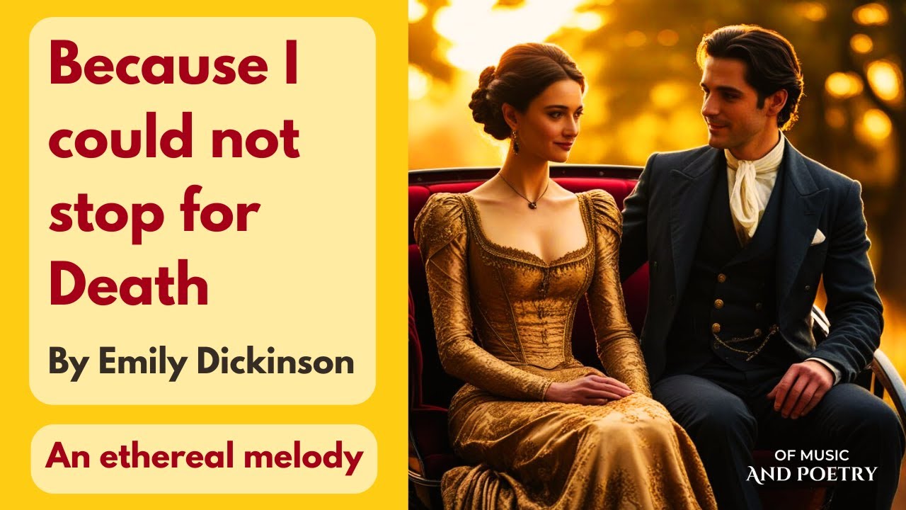 Because I could not stop for Death – Emily Dickinson | Ambient Instrumental | Soothing Vocals