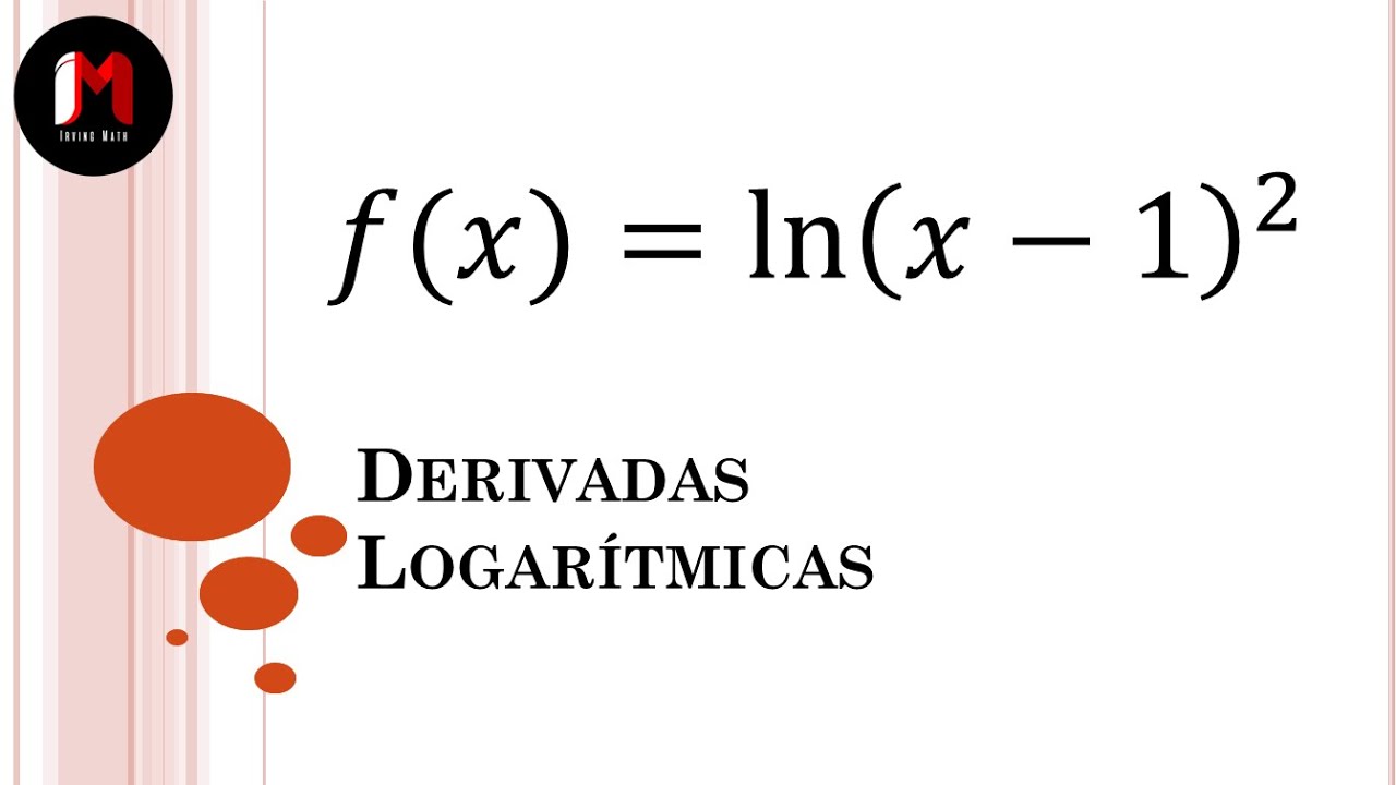 Derivada del logaritmo natural con potencia - Ejercicio 1 