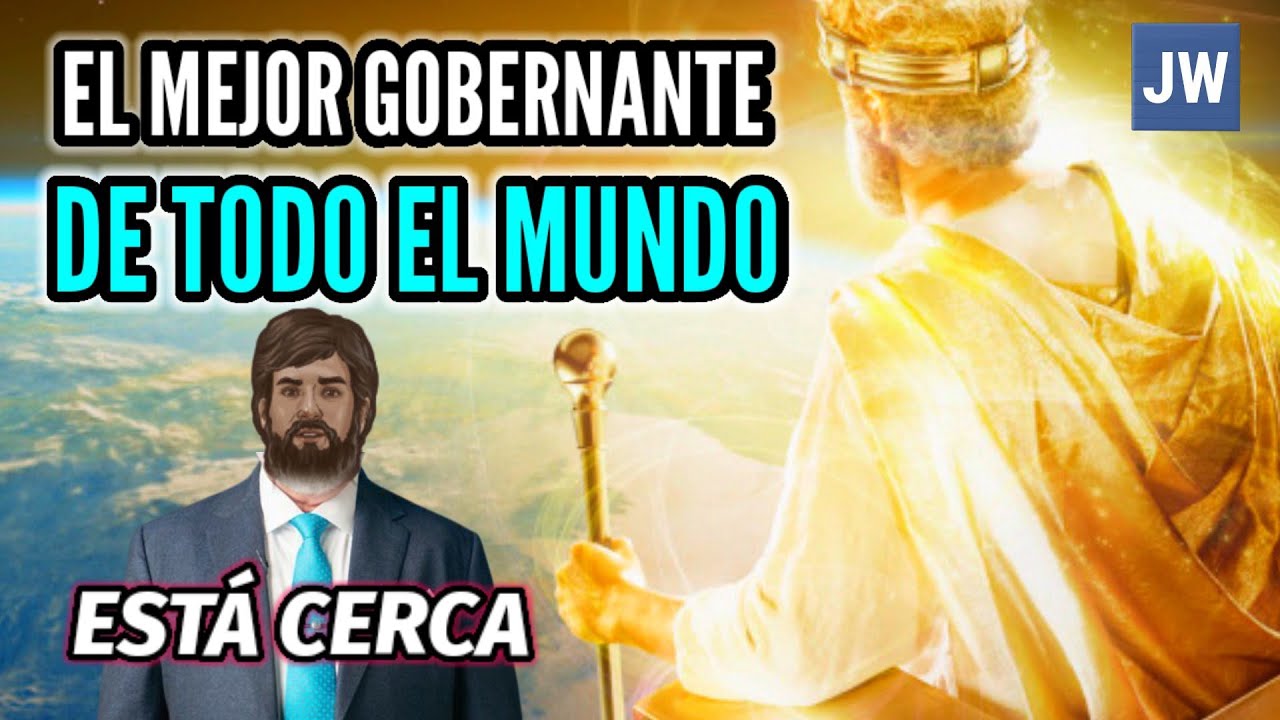 PRONTO REINARÁ CRISTO LA TIERRA. DISCURSO JW (TESTIGOS DE JEHOVÁ). JWORG