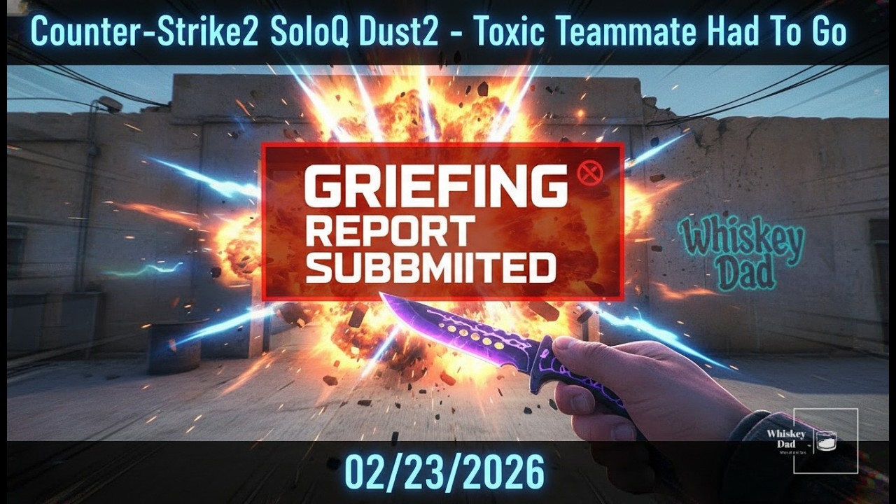 Counter-Strike2 SoloQ Dust2 - Toxic Teammate Had To Go - 02/23/2026