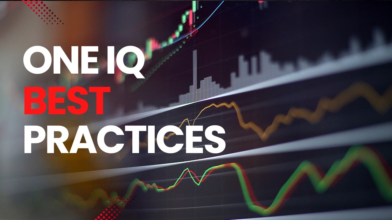 One IQ Best Practices