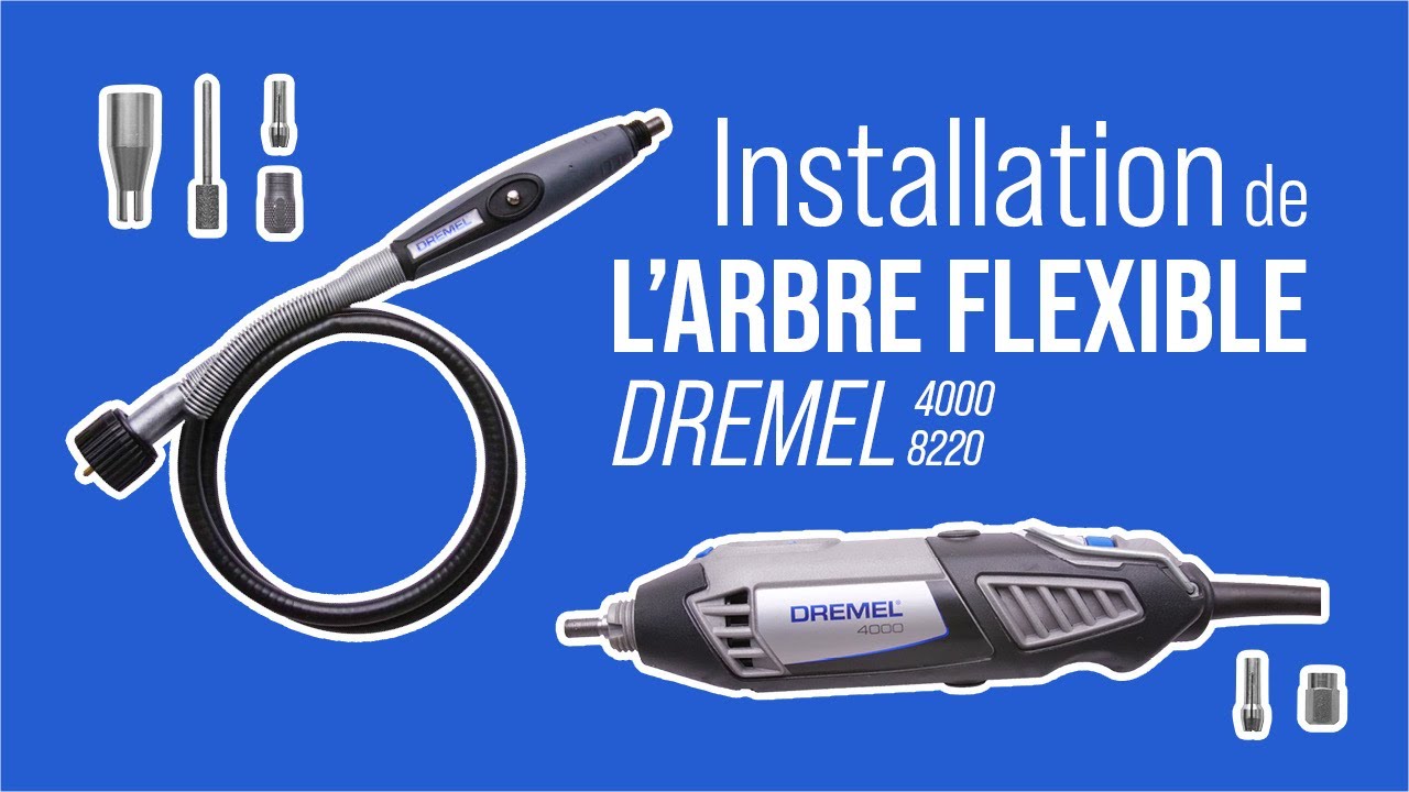 [TUTO] Comment bien installer l'arbre flexible sur ma Dremel 4000/8220 ?