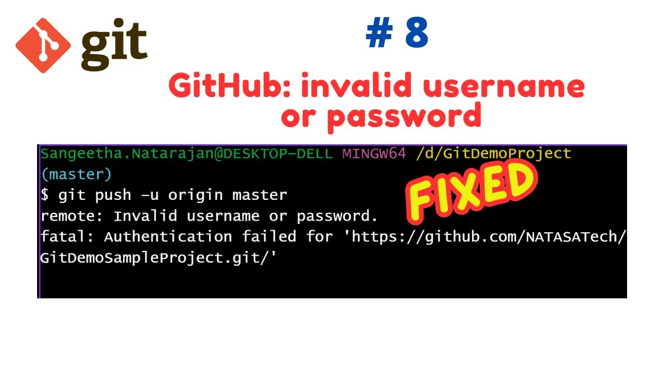 #Git-8 | How to Fix GitHub: Invalid username or password | #natasatech