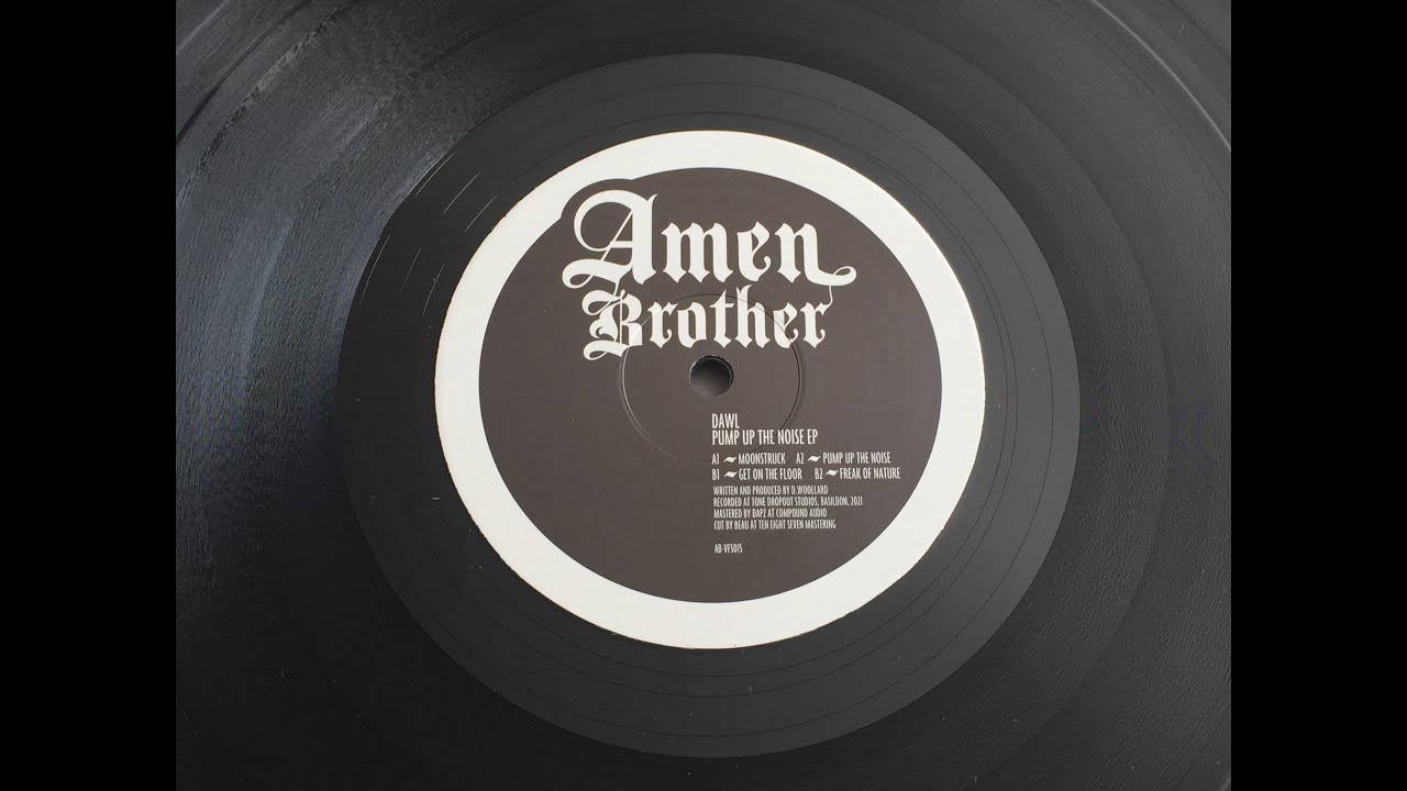 Dawl -- Pump Up The Noise