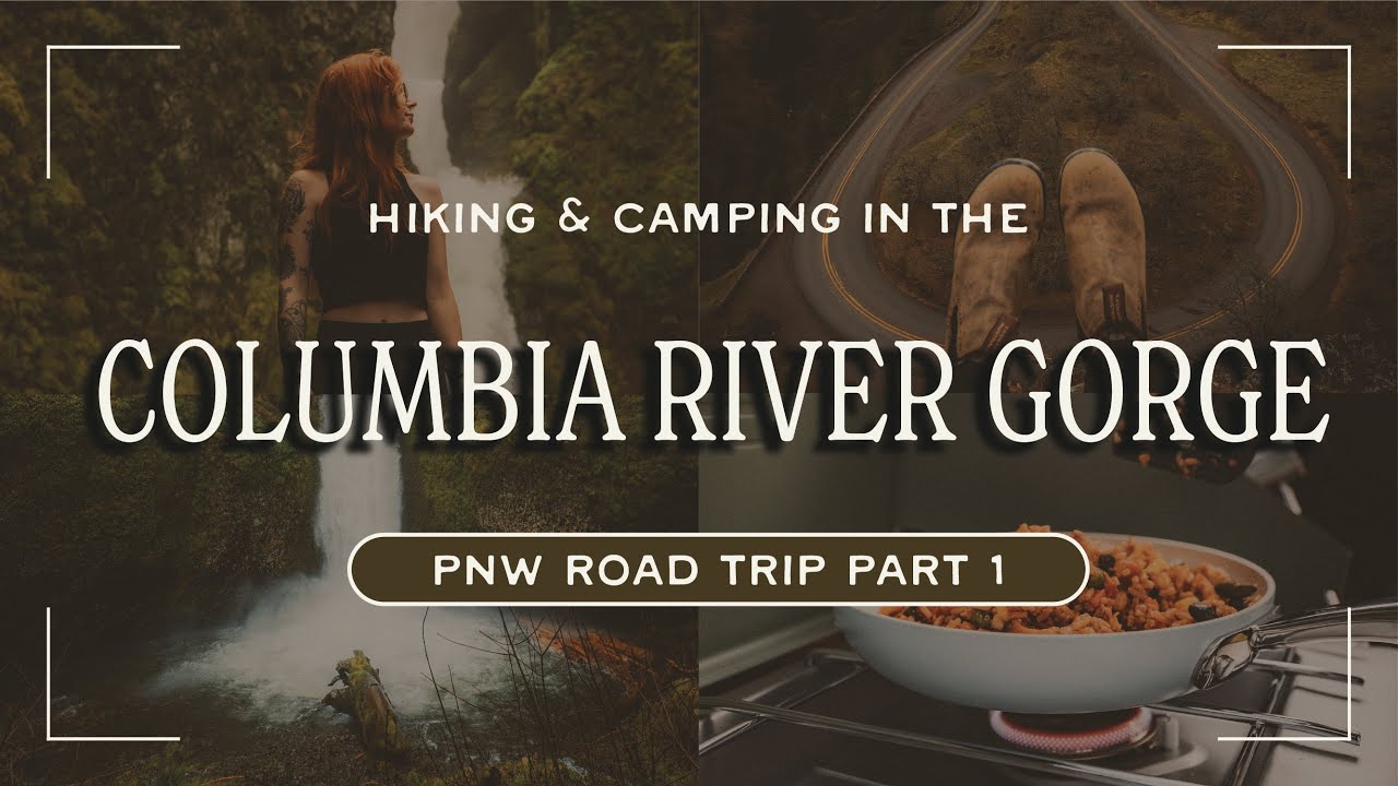 Camping & Hiking in the Columbia River Gorge // PNW Travel Vlog Part 1