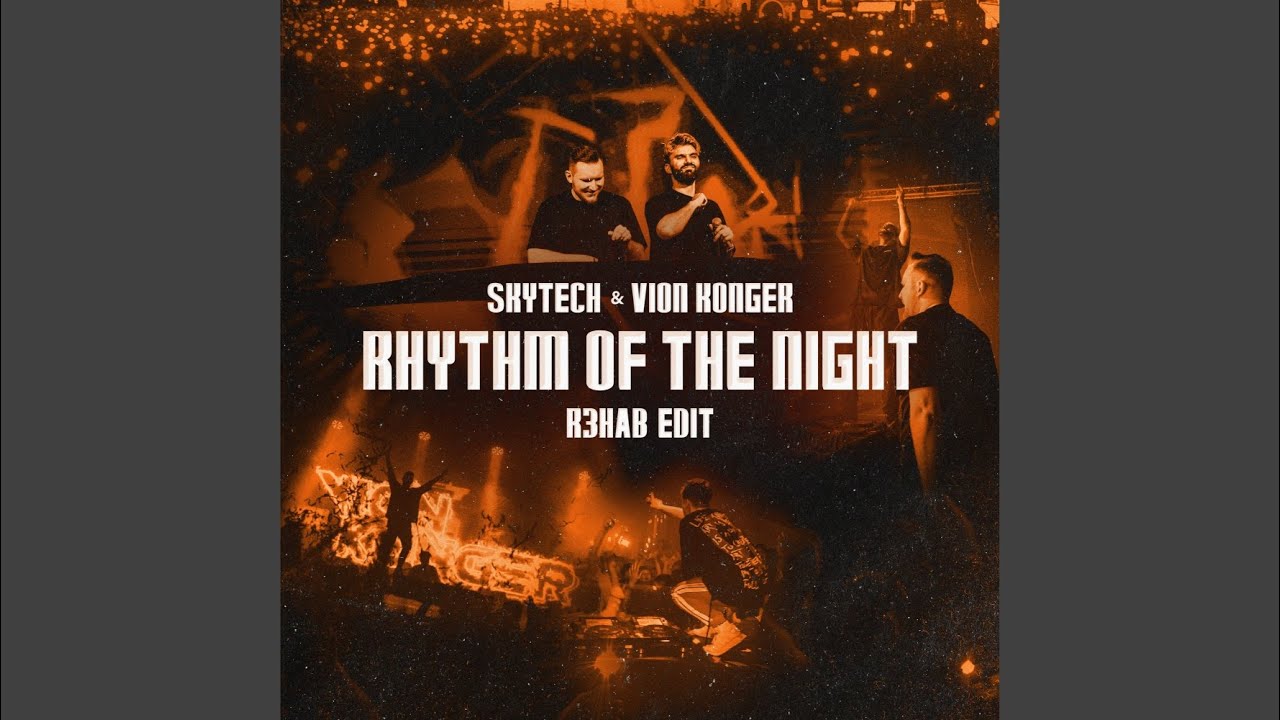 Rhythm Of The Night (R3HAB Edit)