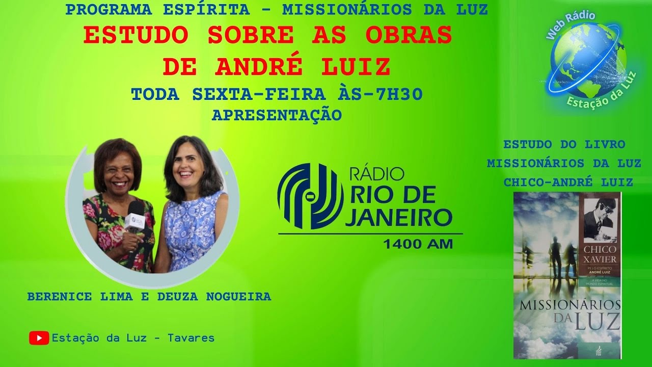ESTUDO DO LIVRO MISSIONÁRIOS DA LUZ ANDRÉ LUIZ /CHICO  XAVIER