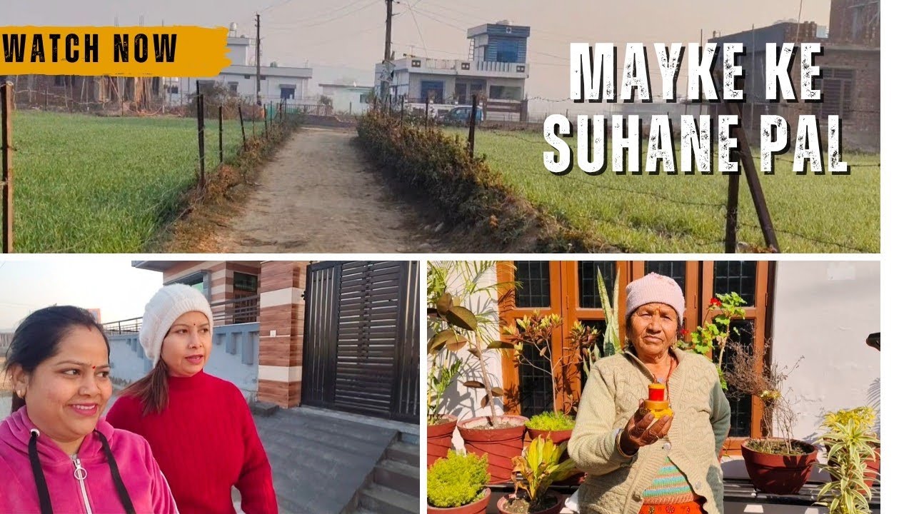 Vlog 69 || माइके के सुहाने पल || • 16 January 2026 •