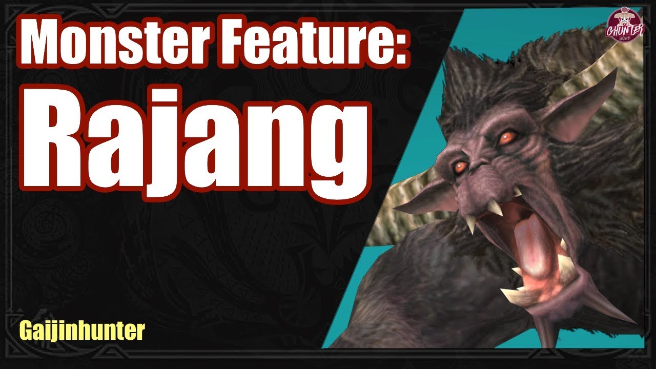Monster Feature | Rajang