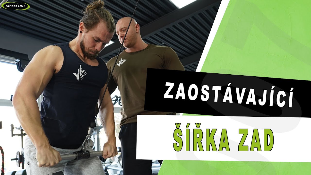 JAK NA ŠIROKÁ ZÁDA | Nejlepší cviky na šířku zad. Jak nejlépe zapojit latissimy.