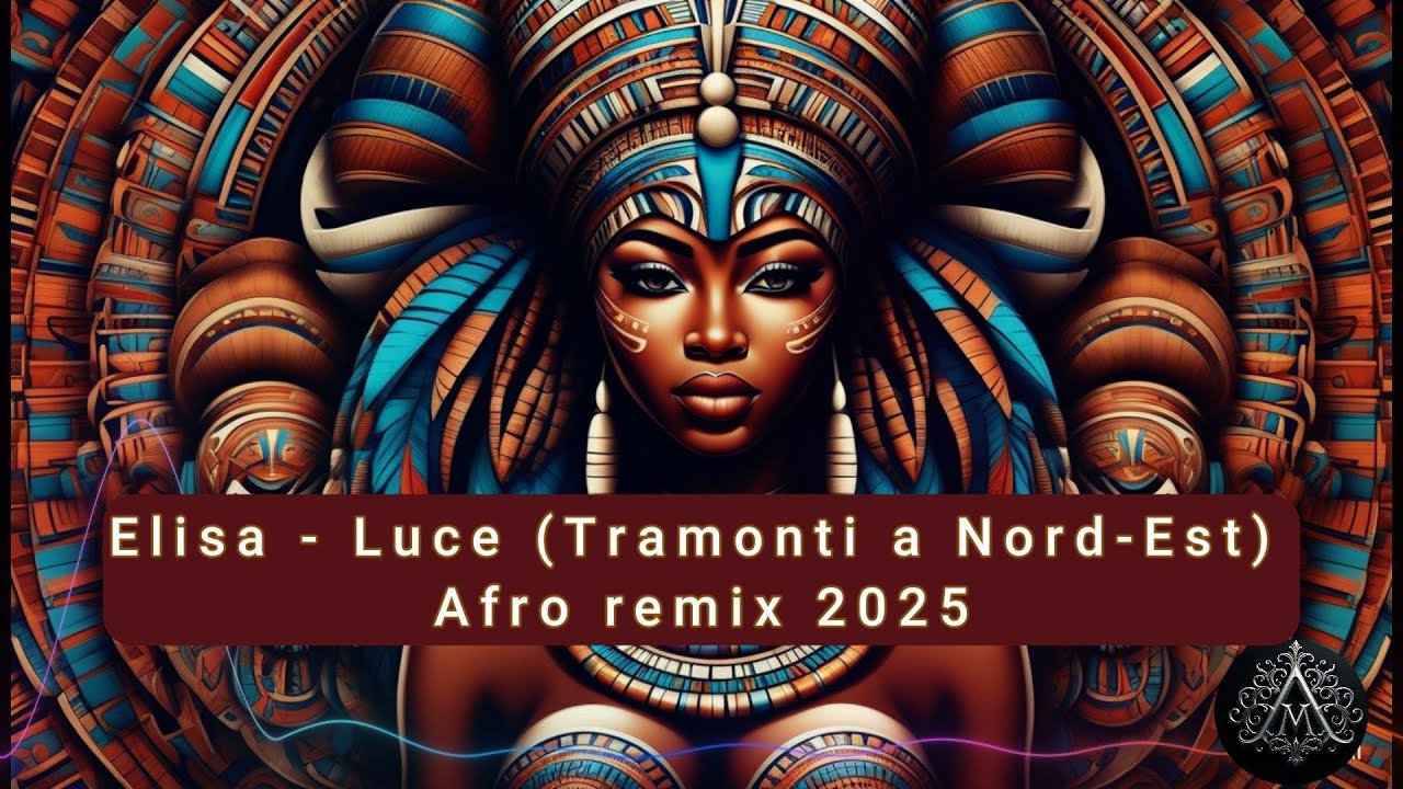Elisa - Luce | Tramonti a Nord-Est | Afro house remix 2025